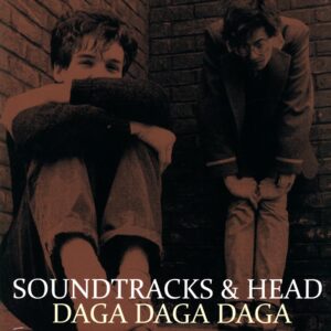 Soundtracks And Head-Daga Daga Daga RSD 2024-LP Vinyl