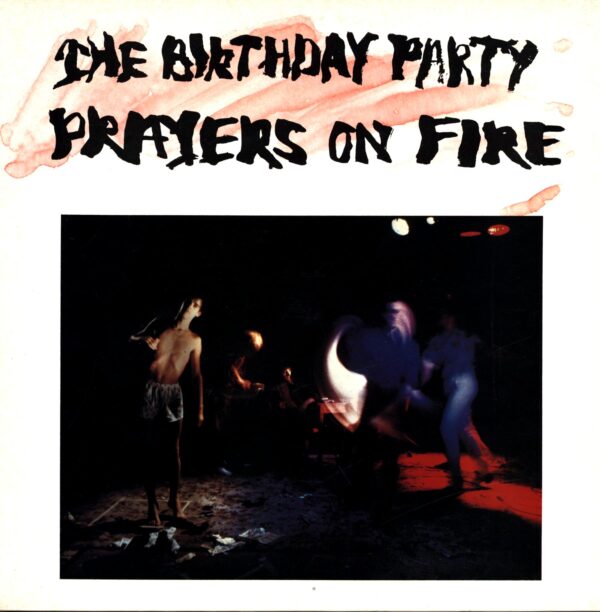 The Birthday Party-Prayers On Fire UK 1981-LP Vinyl