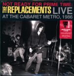 The Replacements - Not Ready For Prime Time - Live At The Cabaret Metro 1986 - RSD 2024 2LP Vinyl