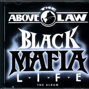 Above The Law-Black Mafia Life-CD