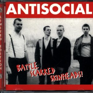 Antisocial-Battle Scarred Skinheads!-CD