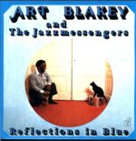 Art Blakey and The Jazz Messengers-Reflections In Blue-blue LP Vinyl