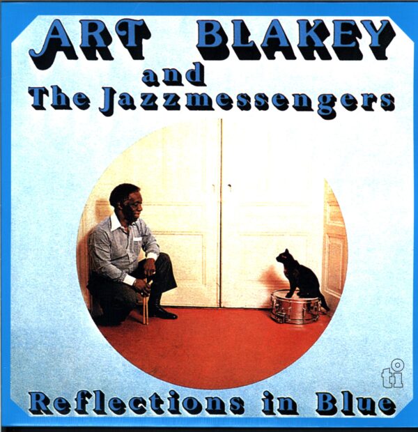 Art Blakey and The Jazz Messengers-Reflections In Blue-blue LP Vinyl