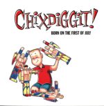 Chixdiggit-Born On The First Of July US 1998-LP Vinyl