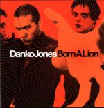 Danko Jones-Born A Lion-2015 LP Vinyl