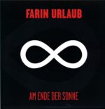 Farin Urlaub-Am Ende Der Sonne-LP Vinyl 2005