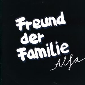 Freund der Familie-Alfa-white 12 Vinyl