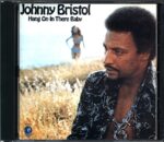 Johnny Bristol-Hang On In There Baby-CD