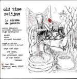 Old Time Relijun-La Sirena De Pecera-LP Vinyl