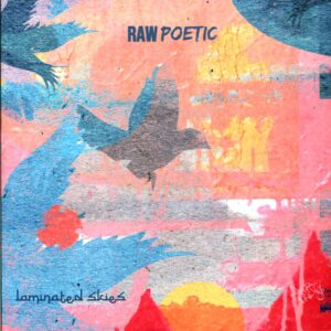 Raw Poetic-Laminated Skies-LP Vinyl