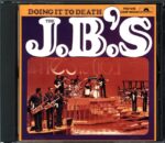 The J.B.'s-Doing It To Death-CD