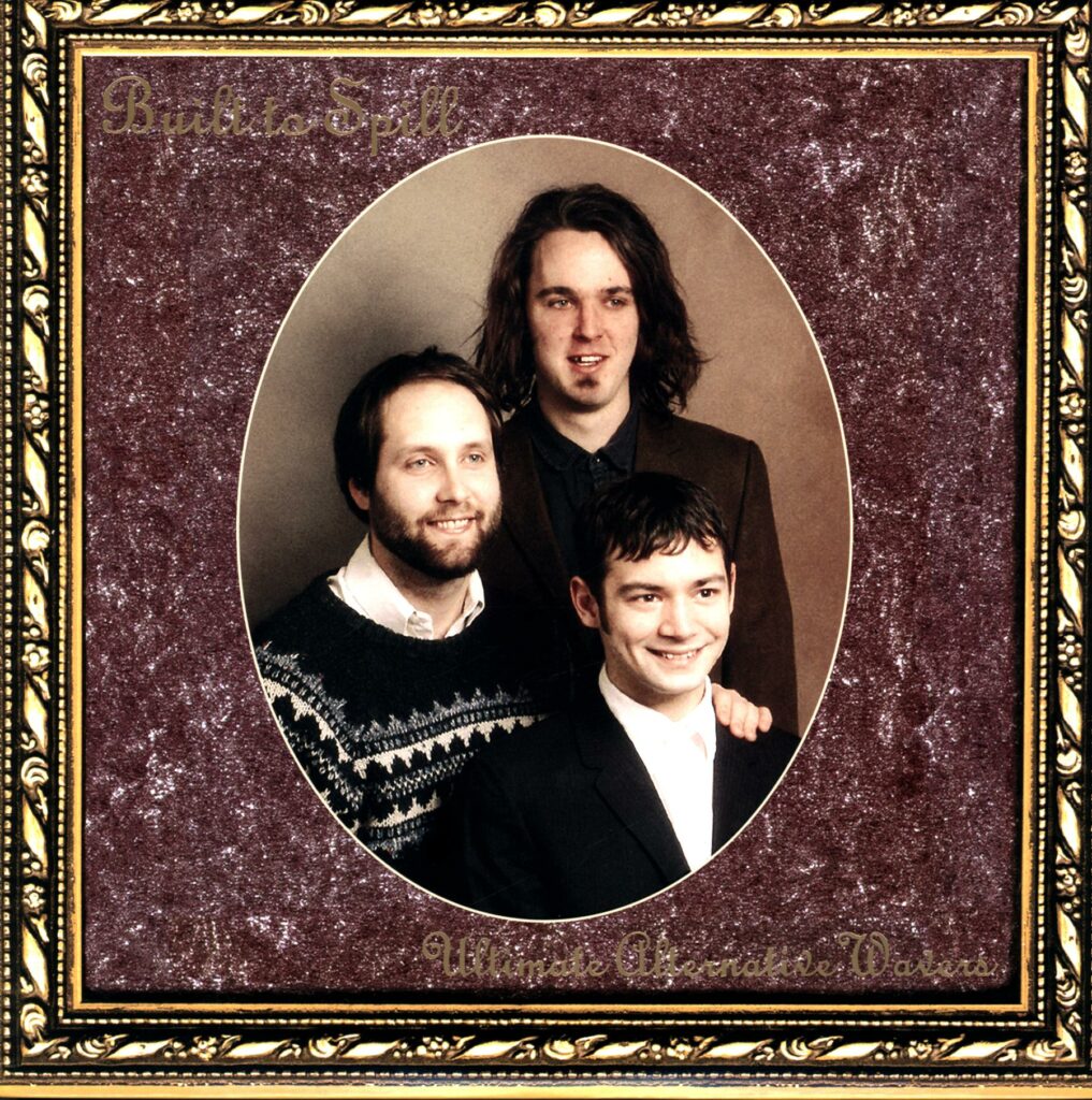 Built To Spill-Ultimate Alternative Wavers Reissue US 2014-LP Vinyl