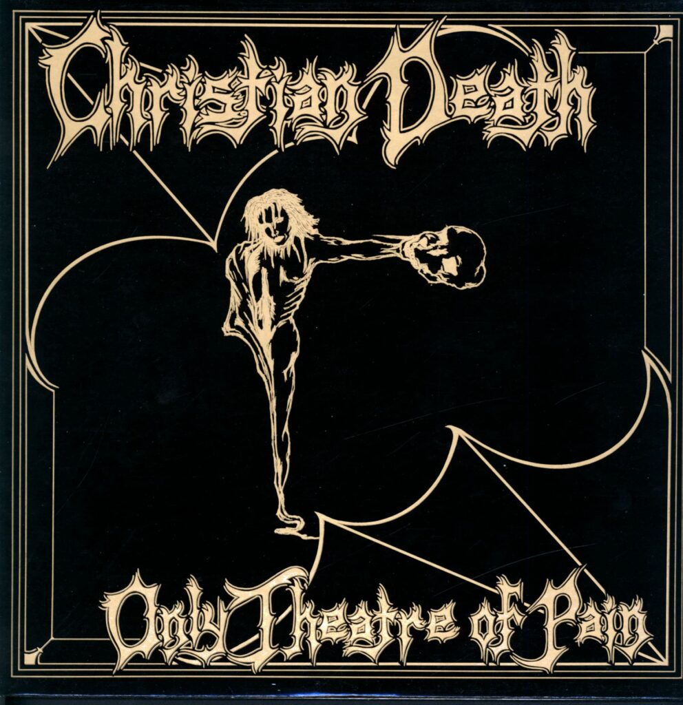 Christian Death-Only Theatre Of Pain UK 1983 Black Labels-LP Vinyl