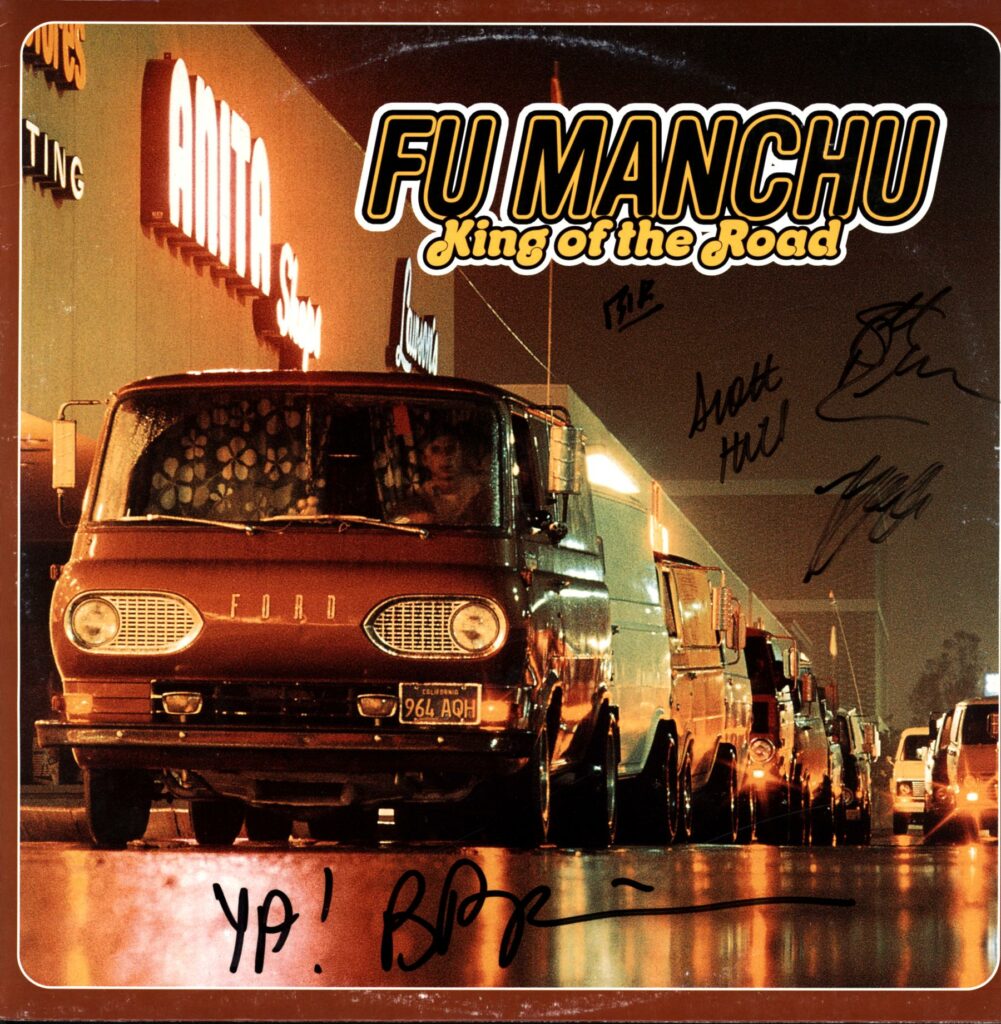 Fu Manchu-King Of The Road D 1999 signed-LP Vinyl