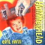 Hammerhead-Evil Twin yellow-10 Vinyl