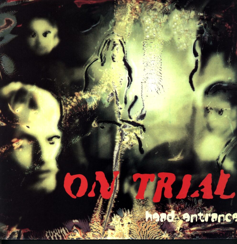 On Trial-Head Entrance 1997-LP Vinyl