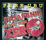 Pere Ubu-Datapanik In The Year Zero-4CD Box