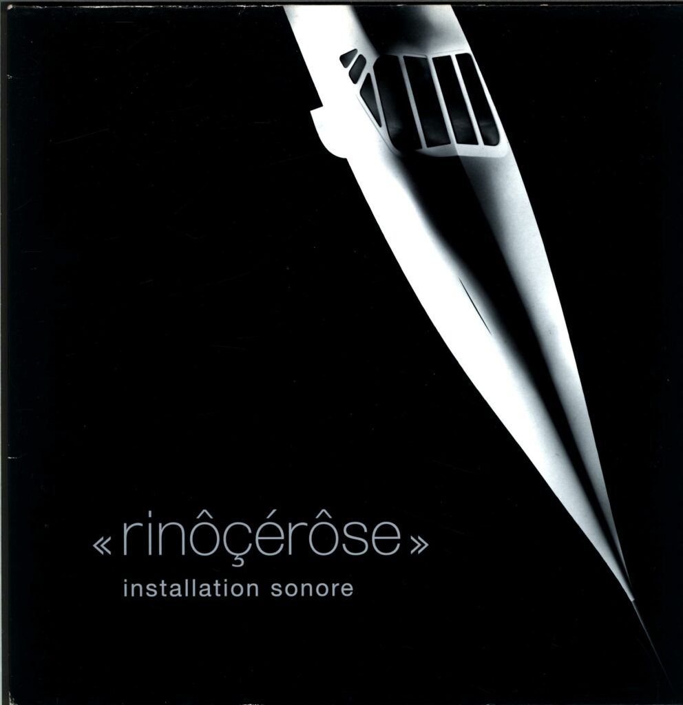Rinocerose-Installation Sonore-LP Vinyl