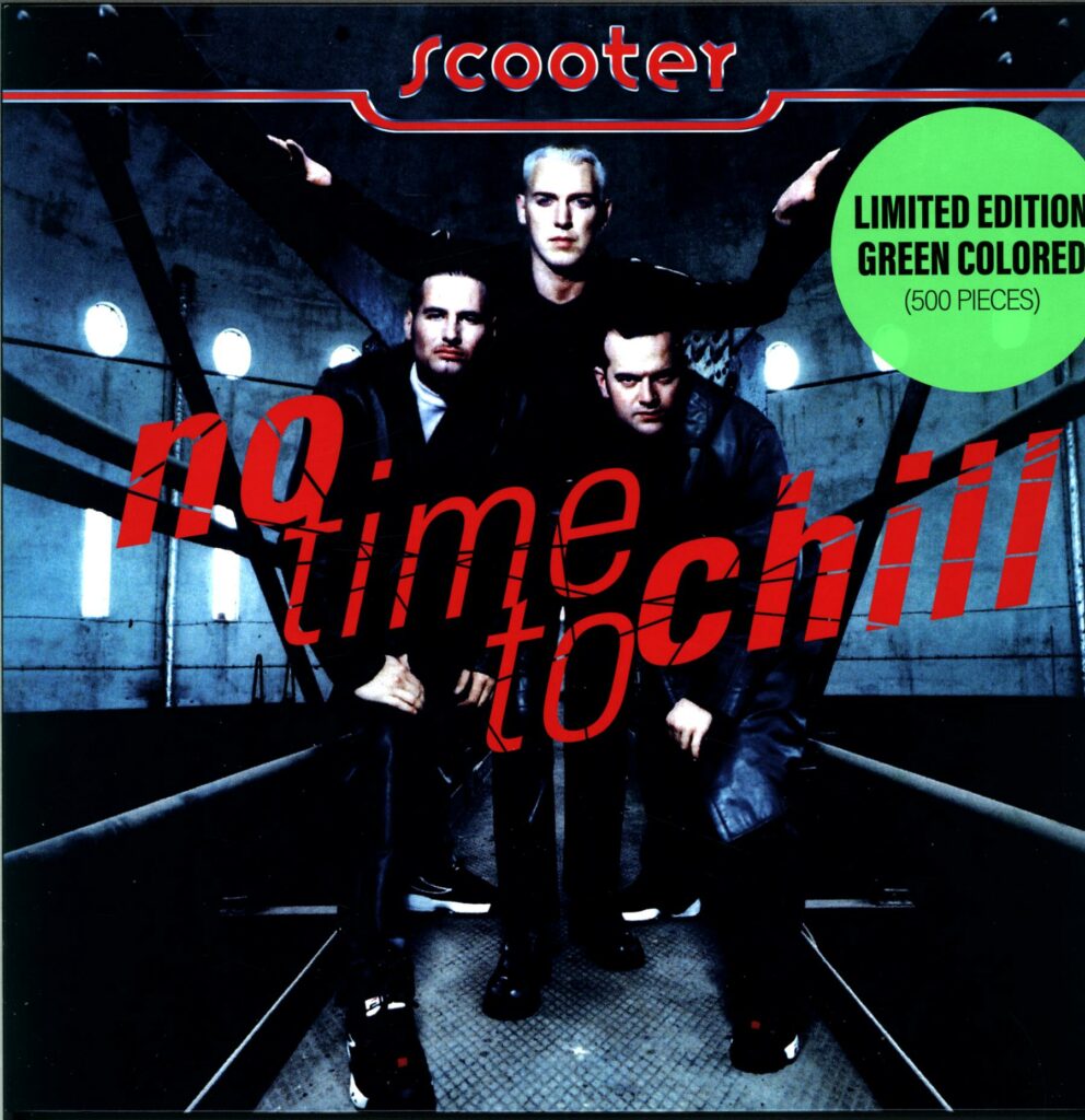 Scooter-No Time To Chill-green LP Vinyl