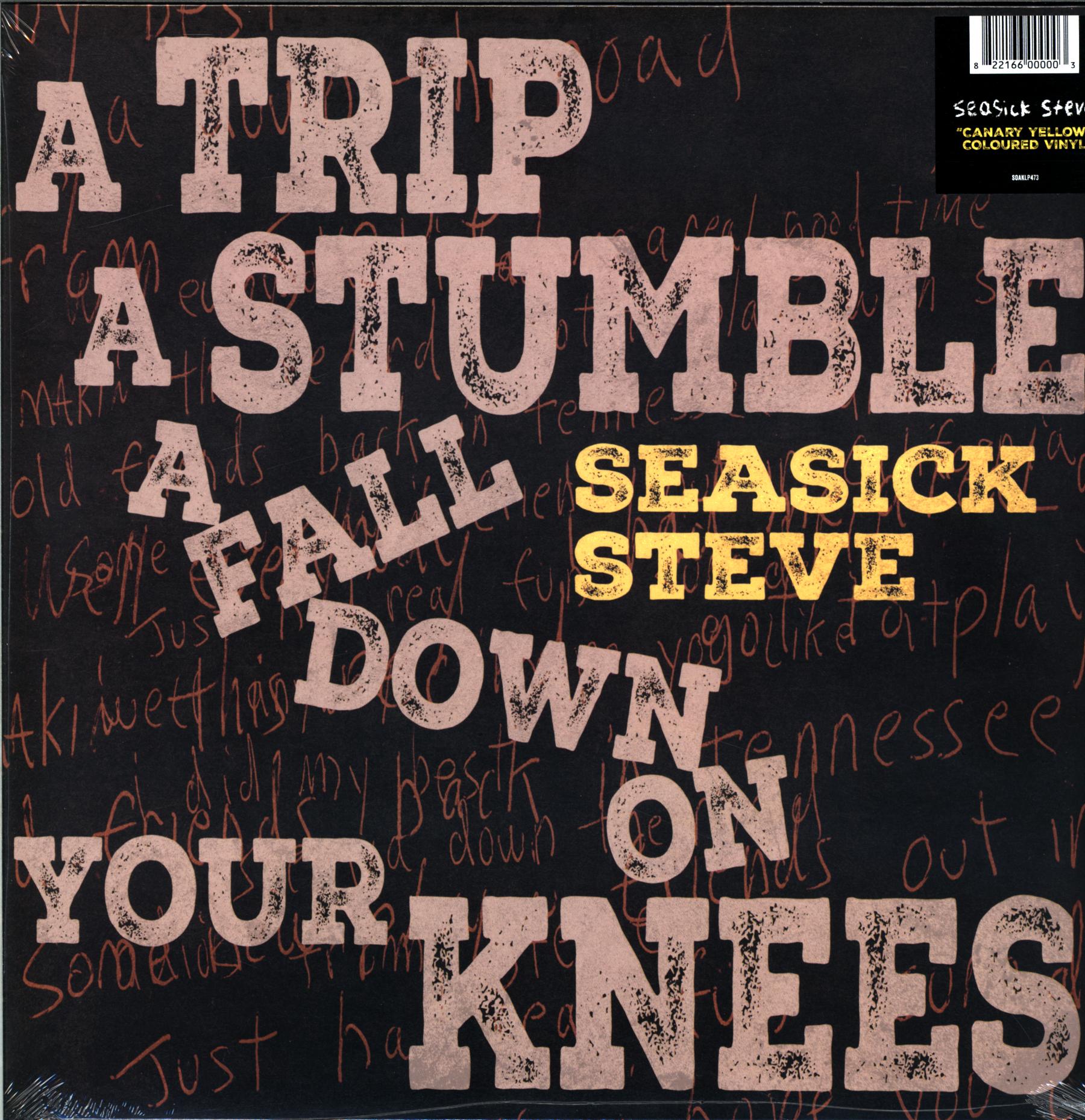 Seasick Steve - A Trip A Stumble A Fall Down On Your Knees - Canary Yellow Vinyl LP-1 Seasick Steve - A Trip A Stumble A Fall Down On Your Knees - Canary Yellow Vinyl LP