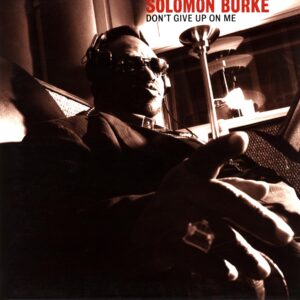 Solomon Burke-Don't Give Up On Me-LP Vinyl