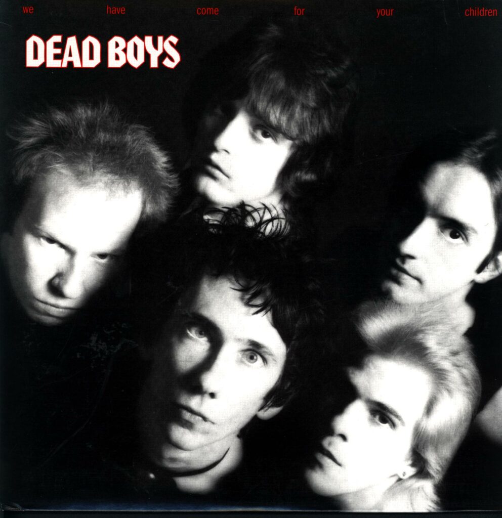 The Dead Boys-We Have Come For Your Children RE US 2006 red-LP Vinyl