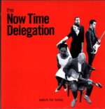 The Now Time Delegation-Watch For Today-LP Vinyl