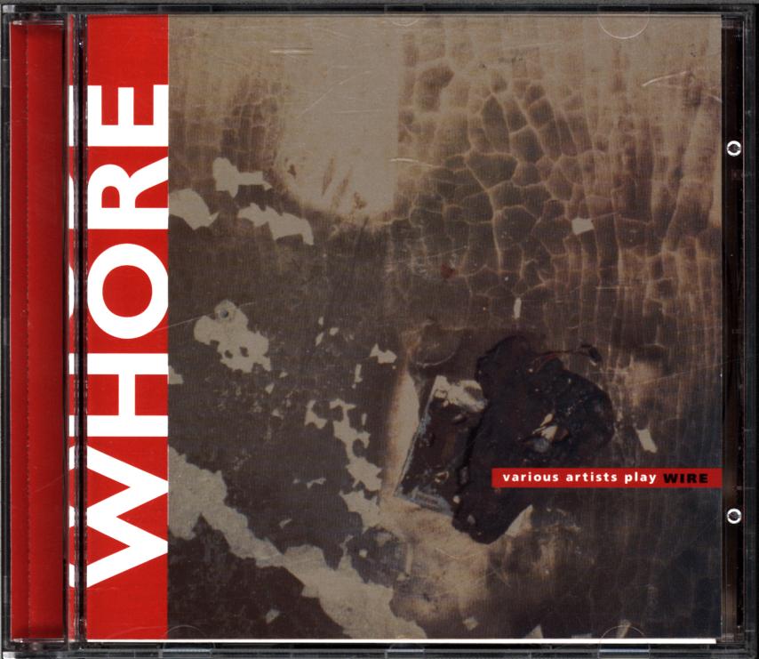 Various-Whore - Various Artists Play Wire-CD - Rockers Records