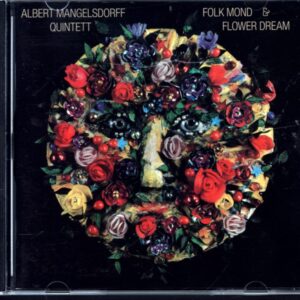 Albert Mangelsdorff Quintet-Folk Mond and Flower Dream-CD