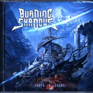 Burning Shadows-Truth In Legend-CD