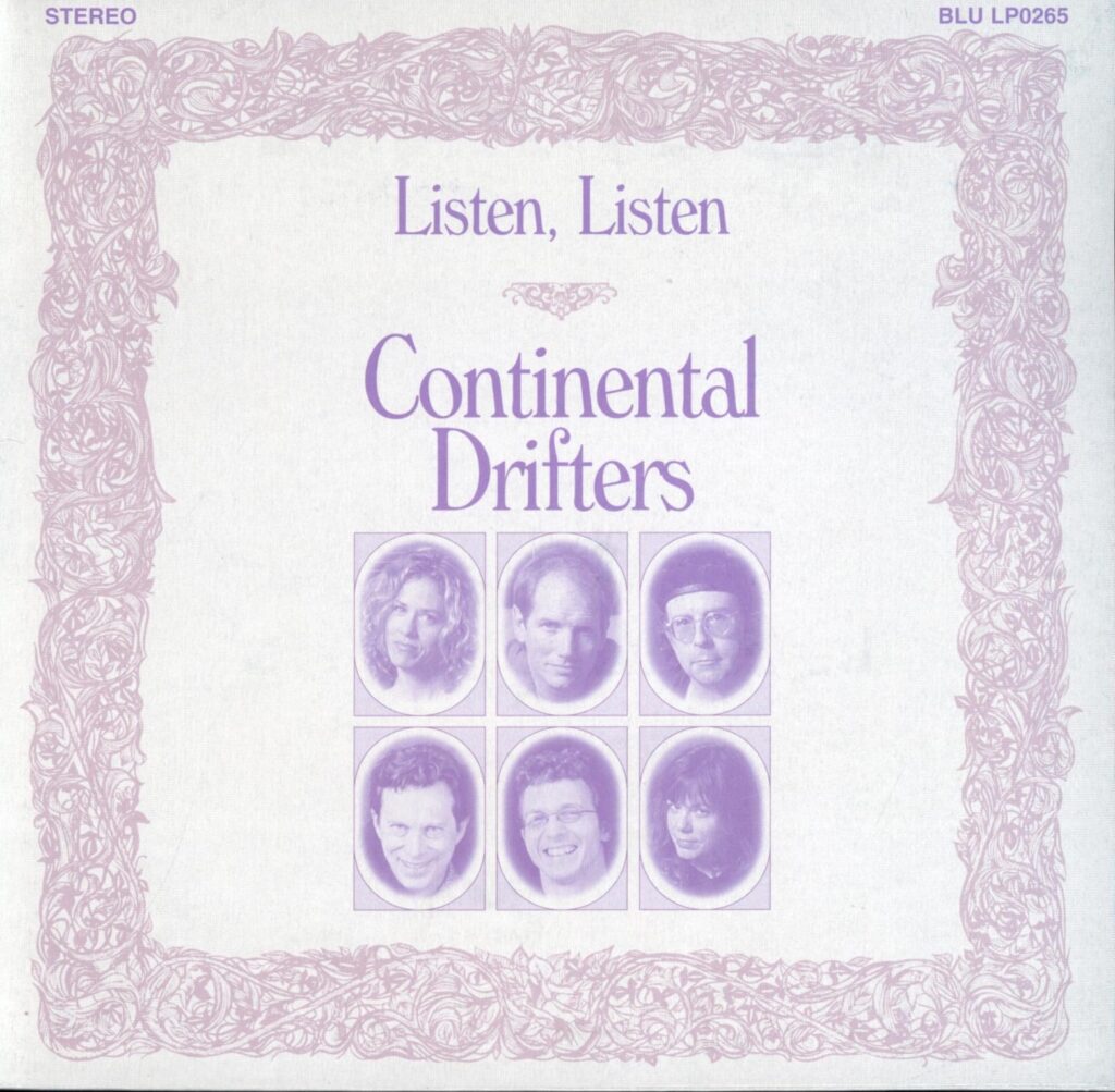 Continental Drifters-Listen Listen-10 Vinyl