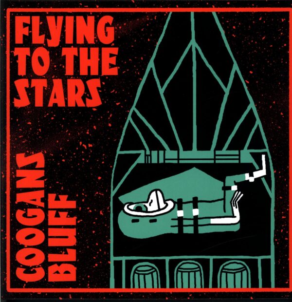 Coogans Bluff-Flying To The Stars-LP Vinyl