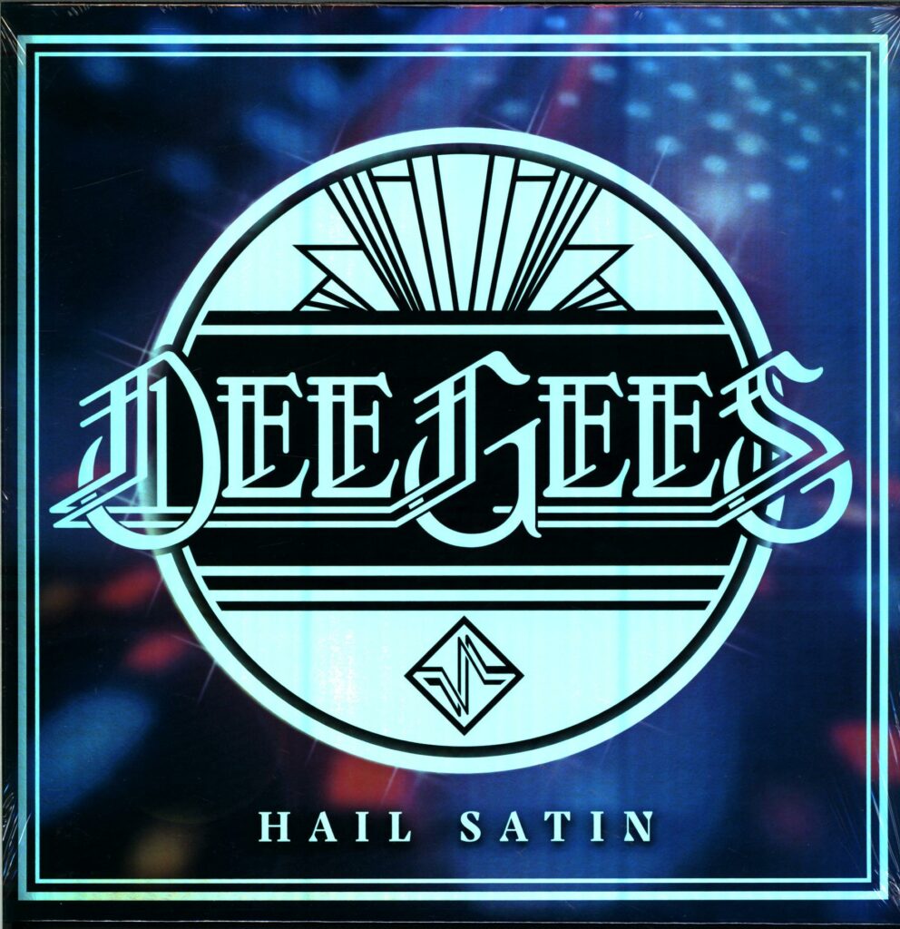 Dee Gees-Hail Satin-RSD 2021-LP Vinyl