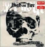 High On Fire-Spitting Fire Live Vol. 1 And Vol. 2-LP Vinyl