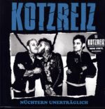 Kotzreiz-Nüchtern Unerträglich-LP Vinyl 2024