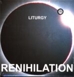 Liturgy-Renihilation-LP Vinyl