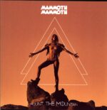 Mammoth Mammoth-Mount The Mountain-LP Vinyl