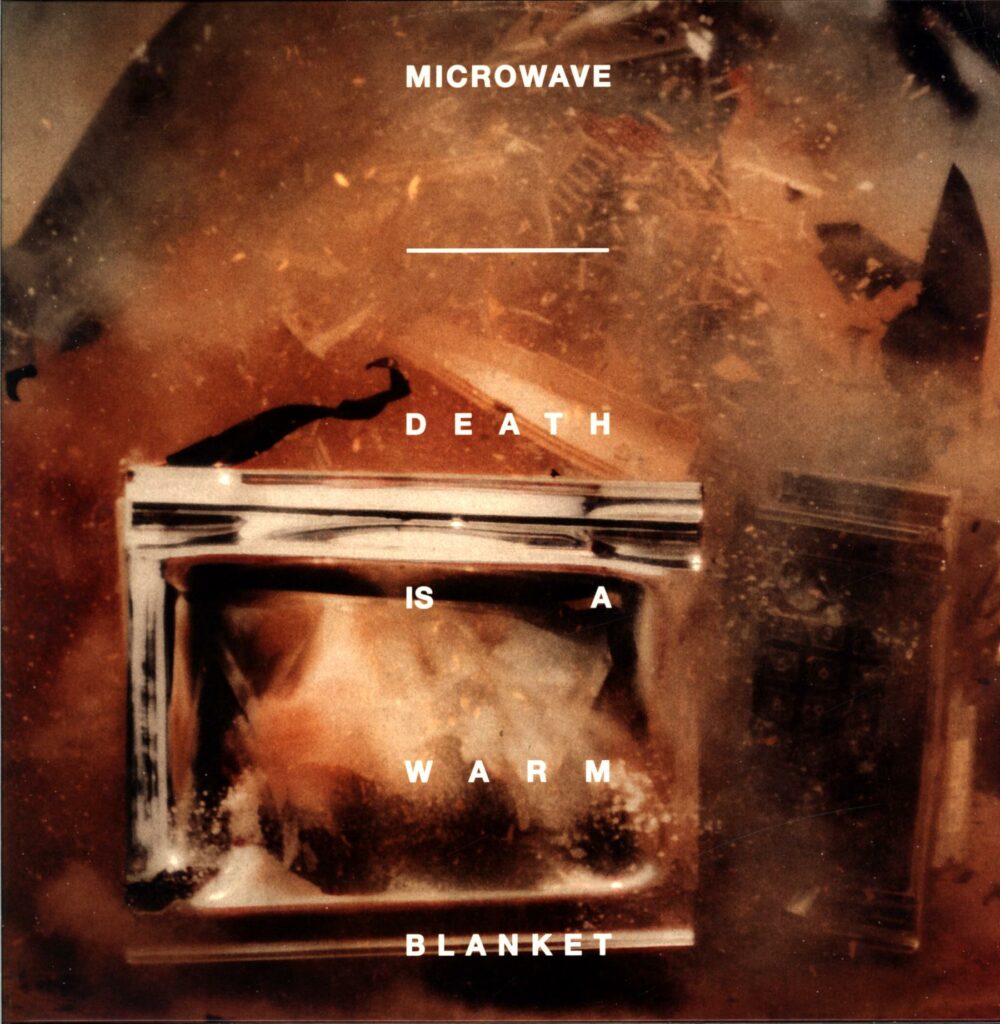 Microwave-Death Is A Warm Blanket clear-LP Vinyl