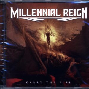 Millennial Reign-Carry The Fire-CD