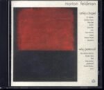 Morton Feldman-Rothko Chapel - Why Patterns-CD