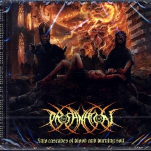 Profanation-Into Cascades of Blood and Burning Soil-CD