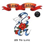 Rose Tattoo-25 To Life-LP Vinyl