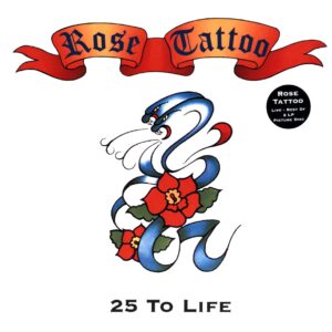 Rose Tattoo-25 To Life-LP Vinyl