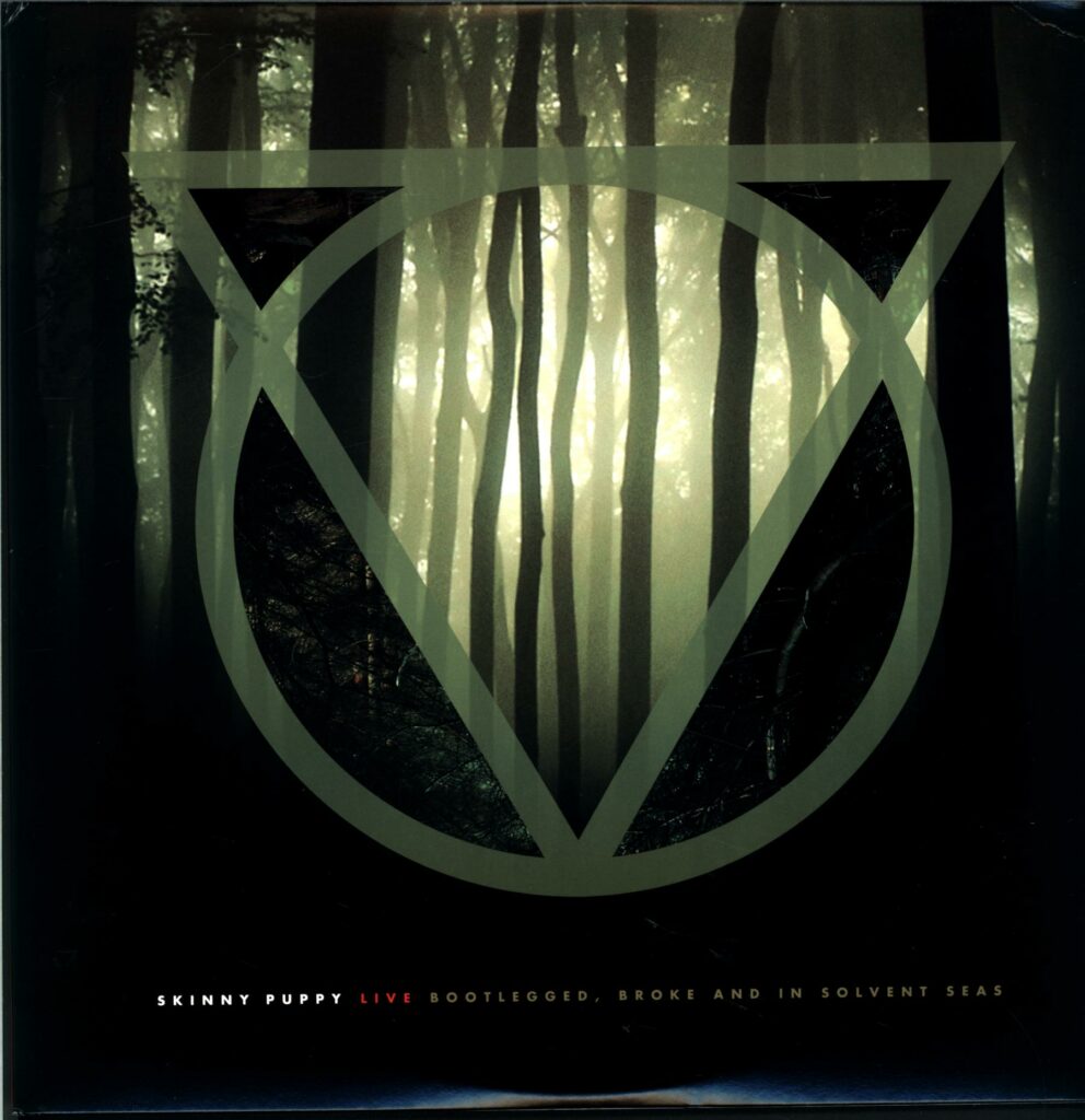 Skinny Puppy-Live Bootlegged Broke And In Solvent Seas-LP Vinyl