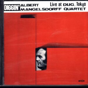 The Albert Mangelsdorff Quartet-Diggin - Live At Dug Tokyo-CD