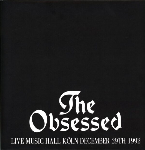 The Obsessed-Live Music Hall Köln December 29th 1992-LP Vinyl