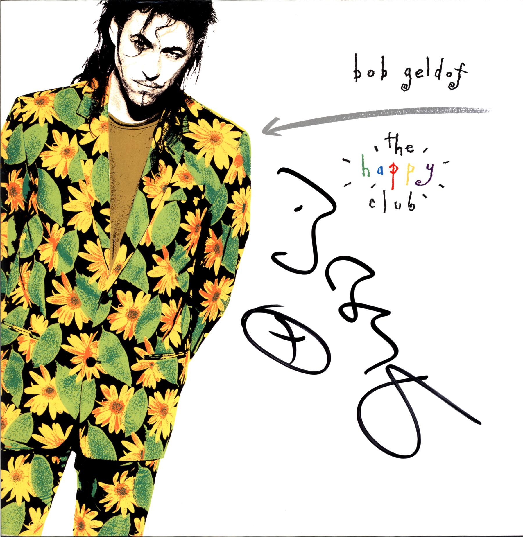 Bob Geldof-The Happy Club signed-LP Vinyl-1 Bob Geldof-The Happy Club signed-LP Vinyl