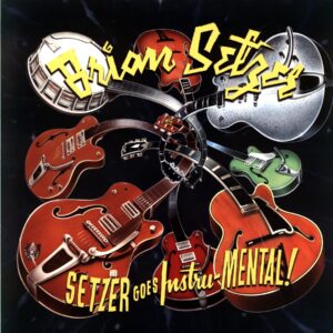 Brian Setzer-Setzer Goes Instru-Mental!-LP Vinyl