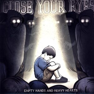 Close Your Eyes-Empty Hands And Heavy Hearts-blue LP Vinyl