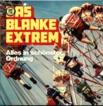 Das Blanke Extrem-Alles In Schönster Ordnung-red LP Vinyl